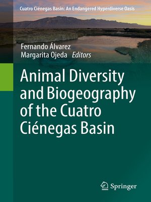 cover image of Animal Diversity and Biogeography of the Cuatro Ciénegas Basin